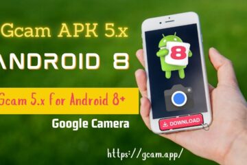 [Download] GCam APK for Android 8 - Google Camera 5.x for Android 8+