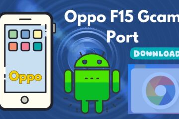 [Download] Oppo F17 Gcam Port