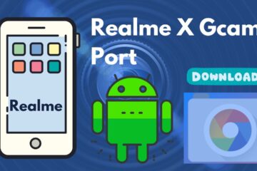 [Download] Realme X Gcam Port
