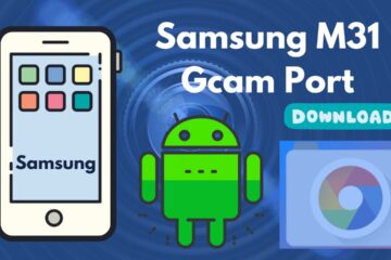 [Download] Samsung M31 Gcam Port