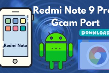[Download] Redmi Note 9 Pro Gcam Port